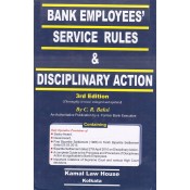 Kamal Law House's Bank Employees Service Rules & Disciplinary Action by by C. R. Bakshi